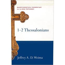 By Jeffrey A. D. Weima (Author), Robert W. Yarbrough (Series Editor), Robert Stein (Series Editor) & 0 more 1-2 Thessalonians: A Paragraph-by-Paragraph Exegetical Evangelical Bible Commentary - BECNT (Baker Exegetical Commentary on the New Testament)