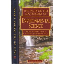 Bruce C Wyman,L Harold Stevenson The Facts on File Dictionary of Environmental Science (Facts on File Science Dictionaries)