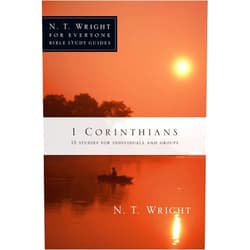 N. T. Wright,Dale Larsen,Sandy Larsen 1 Corinthians (N. T. Wright for Everyone Bible Study Guides)
