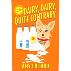 By Amy Lillard (Author) Format: Kindle Edition Dairy, Dairy, Quite Contrary (Sunflower Café Mysteries Book 1)