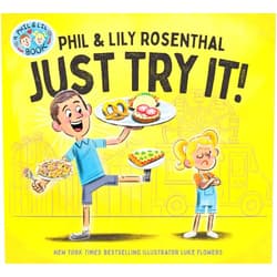 Phil Rosenthal,Lily Rosenthal,Luke Flowers Just Try It! (A Phil & Lil Book)