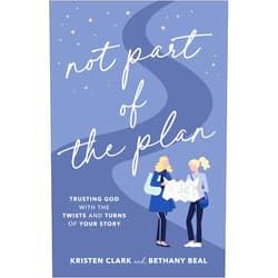Kristen Clark,Bethany Beal Not Part of the Plan