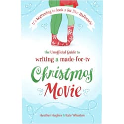 By Heather Hughes (Author), Kate Wharton (Author), Gwen Hughes (Editor), Meredith Wharton (Illustrator) & 1 more It's Beginning to Look a Lot Like Hallmark! Writing a Made-for-TV Christmas Movie: The Unofficial Guide