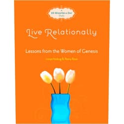 By Lenya Heitzig (Author), Penny Rose (Author) Live Relationally: Lessons from the Women of Genesis (Fresh Life Series)