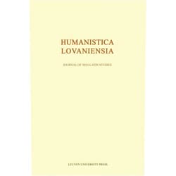 By Gilbert Tournoy (Editor), Dirk Sacré (Editor), Monique Mund-Dopchie (Editor), Jan Papy (Editor) & 1 more Humanistica Lovaniensia: Journal of Neo-Latin Studies (VOLUME 56)