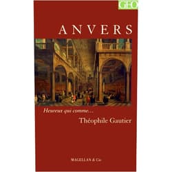 French Edition by Théophile Gautier (Contributor), Julie de La Patellière (Contributor) Anvers - récit