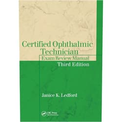 Janice K. Ledford Certified Ophthalmic Technician Exam Review Manual (The Basic Bookshelf for Eyecare Professionals)