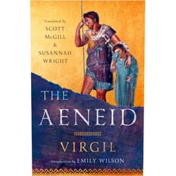 Virgil,Scott McGill,Susannah Wright,Emily Wilson The Aeneid