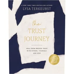 Lysa TerKeurst The Trust Journey: Heal from Broken Trust with Others, Yourself, and God (A Guided Journal to Use Alongside I Want to Trust You, but I Don’t)