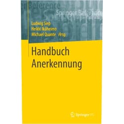 German Edition by Ludwig Siep (Editor), Heikki Ikäheimo (Editor), Michael Quante (Editor) & 0 more Format: Kindle Edition Handbuch Anerkennung (German Edition)