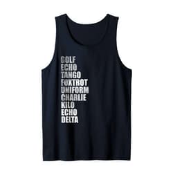 Golf echo tango foxtrot uniform charlie kilo tees Golf echo tango foxtrot uniform charlie kilo echo delta Tank Top