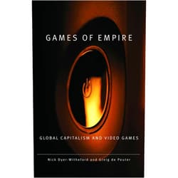 By Nick Dyer-Witheford (Author), Greig de Peuter (Author) Format: Kindle Edition Games of Empire: Global Capitalism and Video Games (Electronic Mediations Book 29)