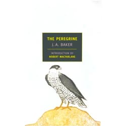 J. A. Baker,Robert Macfarlane The Peregrine (New York Review Books Classics)