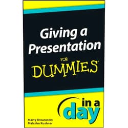 By Marty Brounstein (Author), Malcolm Kushner (Author) Format: Kindle Edition Giving a Presentation In a Day For Dummies