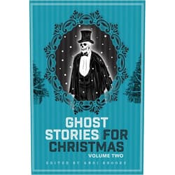 By Charlotte Riddell (Author), James Hain Friswell (Author), John Berwick Harwood (Author), George Manville Fenn (Author), William D. O’Connor (Author), Ada Buisson (Author), Edward Eggleston (Author), Florence Marryat (Author), Andi Brooks (Author), F. Ansty (Editor) & 7 more Ghost Stories For Christmas, Volume Two