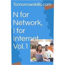 Tomorrowskills.com N for Network, I for Internet Vol.1