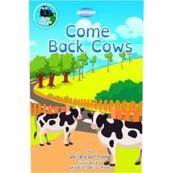 Deirdre Dermody,Salvacion Delos Reyes Come Back Cows Farm Phonics: Learning to read kids phonics book for 6-8 year olds