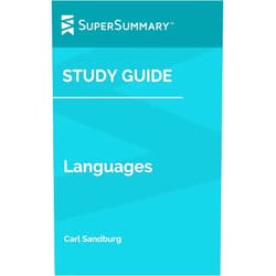 By SuperSummary (Author) Format: Kindle Edition Study Guide: Languages by Carl Sandburg (SuperSummary)