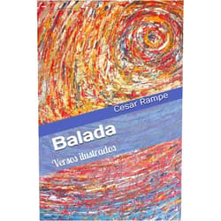 Cesar Rampe,Susanna Lloes,David Ramírez Pérez,Gustavo Rojas Pérez,Lluna Peralta,Duncan Triskel,Rosa Elena Blanco Carranza Balada: (Spa & Cat Edition) (Spanish Edition)