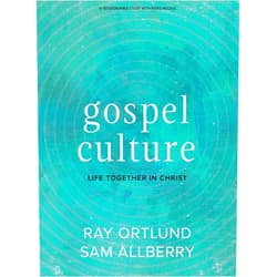 By Sam Allberry (Author), Ray Ortlund (Author) Gospel Culture - Bible Study Book with Video Access: Life Together in Christ