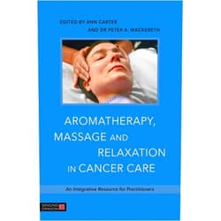 By Dr Peter A. Mackereth (Editor), Ann Carter (Editor), Anne Cawthorn (Foreword), Deborah Costello (Foreword), Timothy Jackson (Contributor), Lynne Tomlinson (Contributor), Graeme Donald (Contributor), Rebecca Knowles (Contributor), Paula Maycock (Contributor), Anita Mehrez (Contributor), Lydia Nightingale (Contributor), Dr Jacqui Stringer (Contributor), Gwynneth Campbell (Contributor), Reverend Kevin Dunn (Contributor) & 10 more Format: Kindle Edition Aromatherapy, Massage and Relaxation in Cancer Care: An Integrative Resource for Practitioners