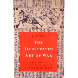 By Sun Tzu (Author), Samuel B. Griffith (Author) The Illustrated Art of War