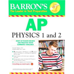Kenneth Rideout M.S.,Jonathan Wolf M.A. Ed. M Barron's AP Physics 1 and 2