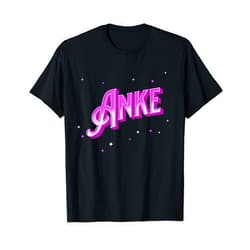 Anke Name Mädchen und Frauen Anke Name Personalised T-Shirt