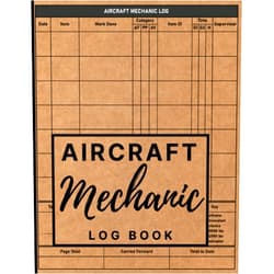Naoual Edition Aircraft Mechanic Log Book: AMT technician log for airplane and helicopter repairs and mechanical record for Mechanics and Engineers.