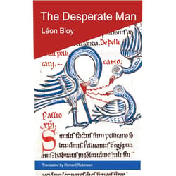 Léon Bloy,Richard Robinson The Desperate Man
