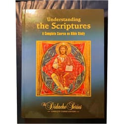 By Scott Hahn (Author) Understanding The Scriptures: A Complete Course On Bible Study (The Didache Series)