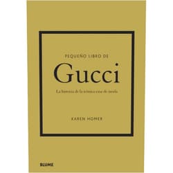 Spanish Edition by Karen Homer (Author), Estel Vilaseca Álvarez Cristina Rodríguez Fischer (Co-editor), Antonio Díaz Pérez (Translator) & 1 more Pequeño libro de Gucci