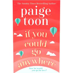 TOON PAIGE IF YOU COULD GO ANYWHERE