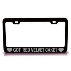 Custom Brother GOT RED Velvet Cake? Food Vegetable Fruit Metal Car SUV Truck License Plate Frame Bl p28