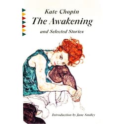 Kate Chopin,Jane Smiley The Awakening and Selected Stories (Vintage Classics)
