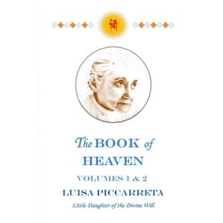 By Luisa Piccarreta (Author), Chi Rho Publishing (Editor), Anonymous (Translator) & 0 more The Book of Heaven - Volumes 1 & 2: The Call of the Creature to the Order, the Place and the Purpose for Which He Was Created by God