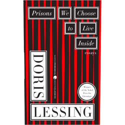 By Doris Lessing (Author) Prisons We Choose to Live Inside