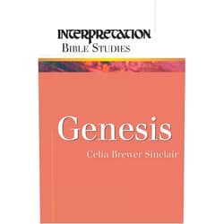 Celia B. Sinclair Genesis (Interpretation Bible Studies)