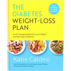 Giancarlo Caldesi,Katie Caldesi The Diabetes Weight-Loss Plan: A Life-Changing Method to Lose Weight and Beat Type 2 Diabetes