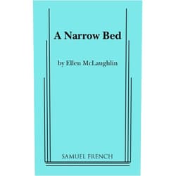 By Ellen McLaughlin (Author) A Narrow Bed