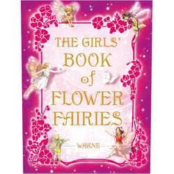 Cicely Mary Barker The Girls' Book of Flower Fairies: A Fairy Book for Girls
