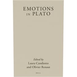 By Laura Candiotto (Author) Emotions in Plato (Brill's Plato Studies Series, 4)