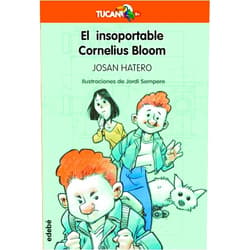Josan Hatero,Jordi Garcia Sempere EL INSOPORTABLE CORNELIUS BLOOM