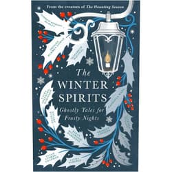 By Bridget Collins (Author), Imogen Hermes Gowar (Author), Natasha Pulley (Author), Jess Kidd (Author), Andrew Michael Hurley (Author), Elizabeth Macneal (Author), Laura Purcell (Author), Kiran Millwood Hargrave (Author), Stuart Turton (Author), Catriona Ward (Author), Laura Shepherd-Robinson (Author), Susan Stokes-Chapman (Author) & 8 more Format: Kindle Edition The Winter Spirits: Ghostly Tales for Frosty Nights