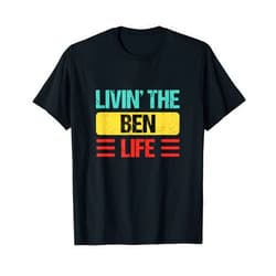 Ben Name Shirts & Gifts Ben Name T-Shirt