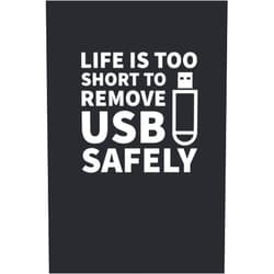 Sysadmin and Network Administrators Journals Life Is Too Short To Remove USB Safely: Administrator Notebook for Sysadmin / Network or Security Engineer / DBA in IT Infrastructure / Information Systems