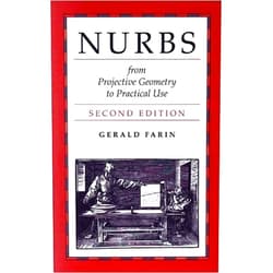 Gerald Farin Nurbs: From Projective Geometry to Practical Use, 2nd Edition