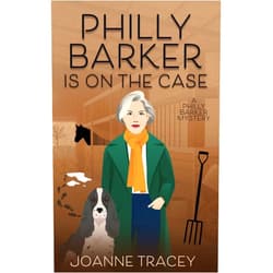 By Joanne Tracey (Author) Format: Kindle Edition Philly Barker Is On The Case (Philly Barker Mysteries Book 2)