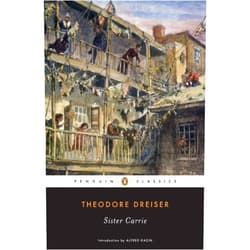 By John C. Berkey Theodore Dreiser (Author) Sister Carrie (Penguin Classics) [Paperback] [1994] (Author) Theodore Dreiser, John C. Berkey, Charles D. Winters, James West, Alfred Kazin