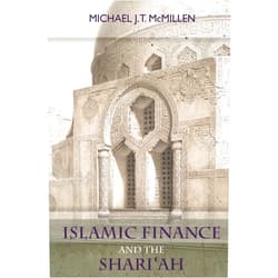 Michael J.T. McMillen,Yusuf Talal DeLorenzo Islamic Finance and the Shari'ah: The Dow Jones Fatwa and Permissible Variance as Studies in Letheanism and Legal Change (Islamic Finance in Practice)